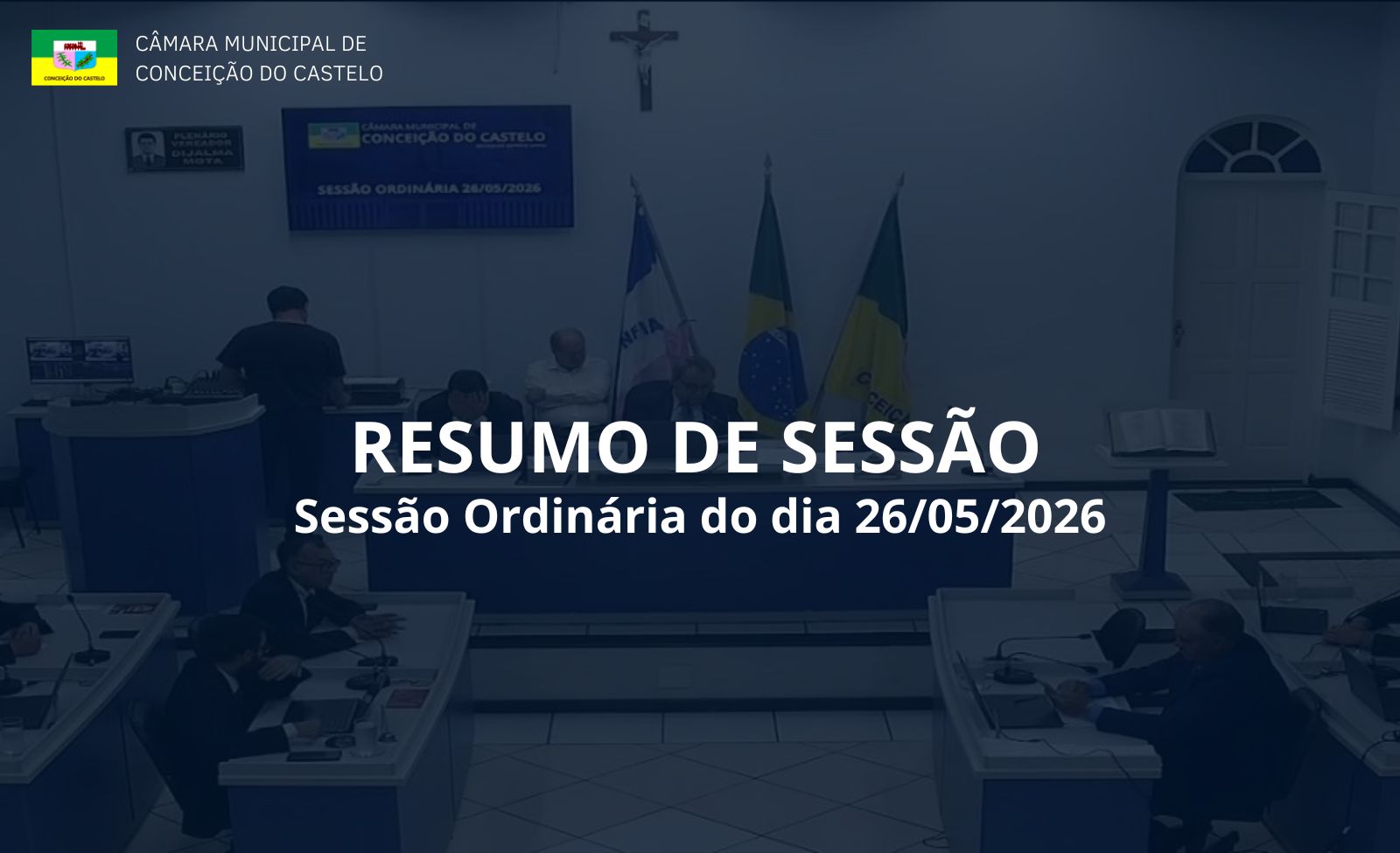 Resumo da 4ª Sessão realizada no dia 26 de maio de 2026.